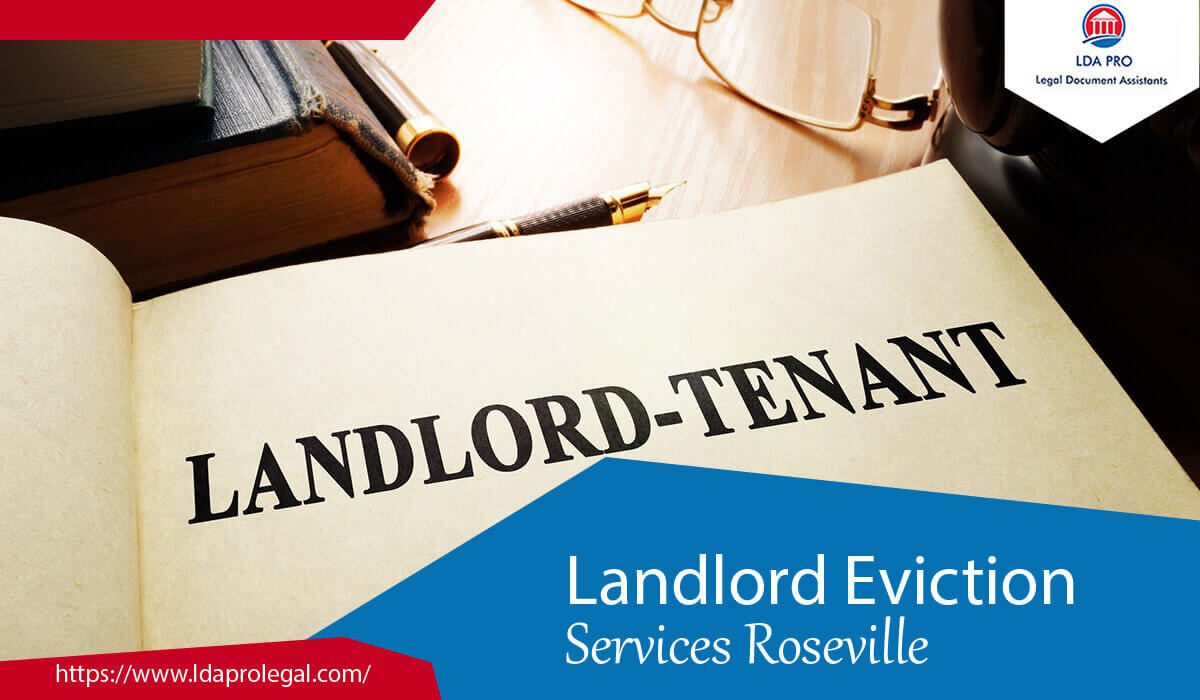 Landlord Eviction Services Roseville: When And How Landlord Can Evict His  Tenant? - LDA Pro Legal